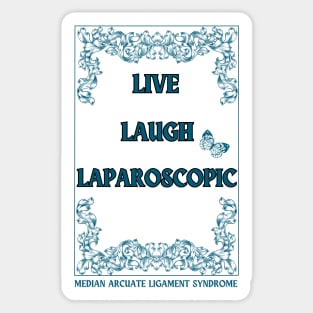 Live Laugh Laparoscopic (Framed) Sticker